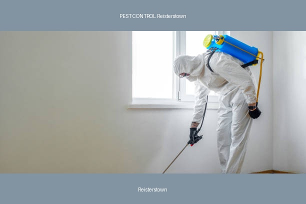PEST CONTROL Reisterstown